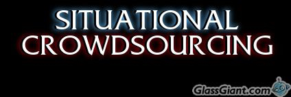 Situational Crowdsourcing